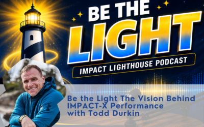 Episode 1: Be the Light: The Vision Behind IMPACT-X Performance with Todd Durkin